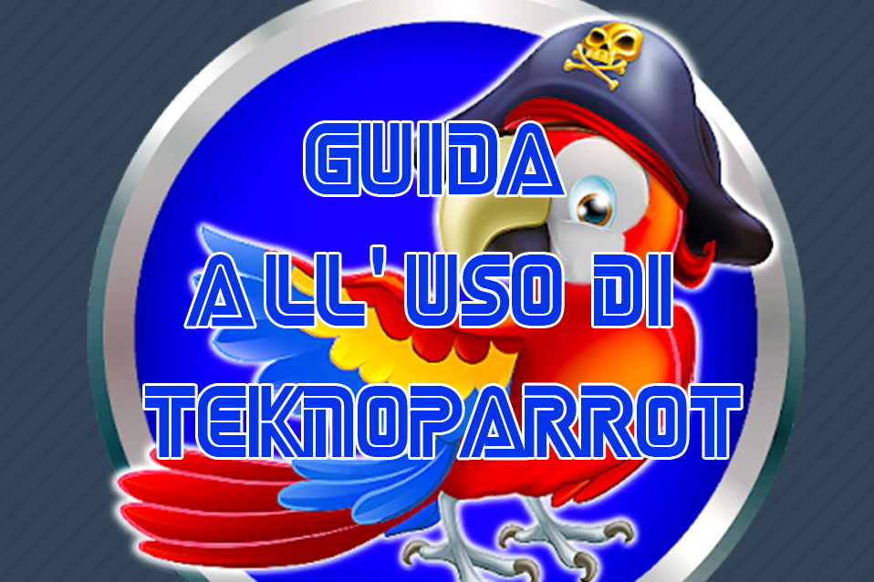 Featured Teknoparrot - Guida